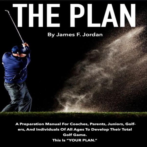 The Plan By James Jordan